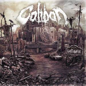 Caliban_Ghost Empire