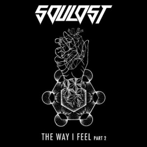 SouLost-The-Way-I-Feel-Part-2
