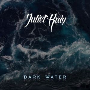 juliet-ruin-dark-water-ep-2021